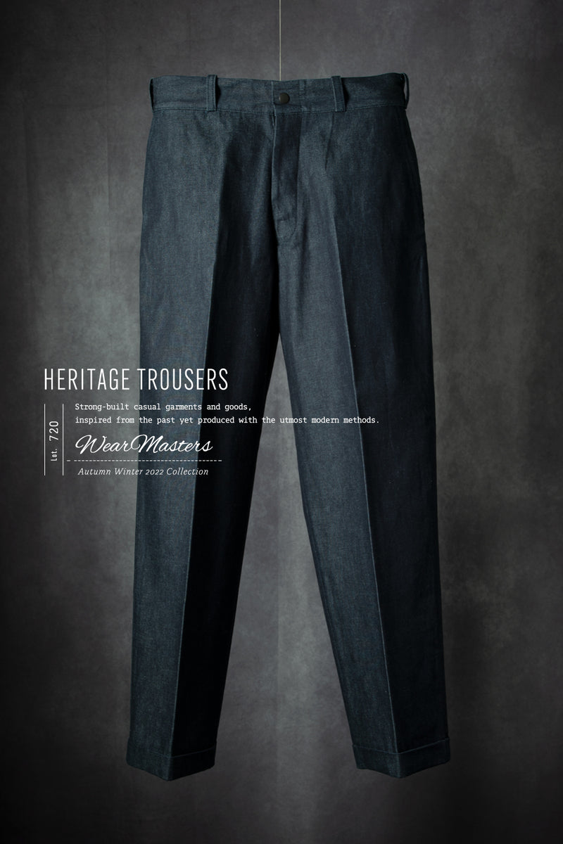 WEARMASTERS】-Restock-Lot.720 Heritage Trousers – ATTRACTIONS
