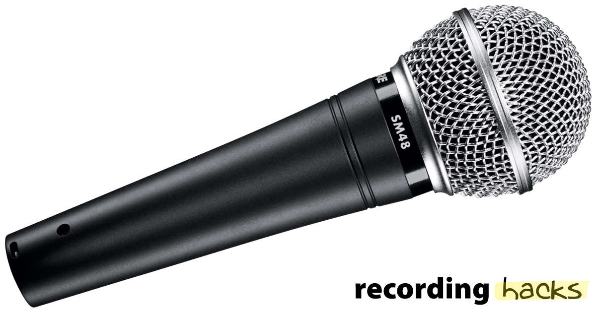 Shure SM48 | RecordingHacks.com