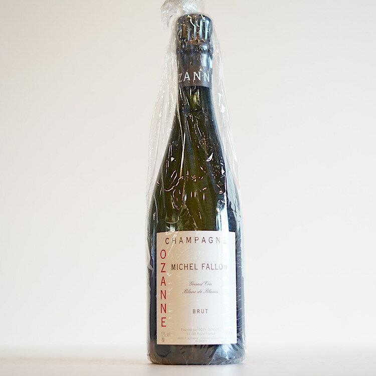 オザンヌ / ミシェル・ファロン』 - Michel Fallon OZANNE Grand Cru