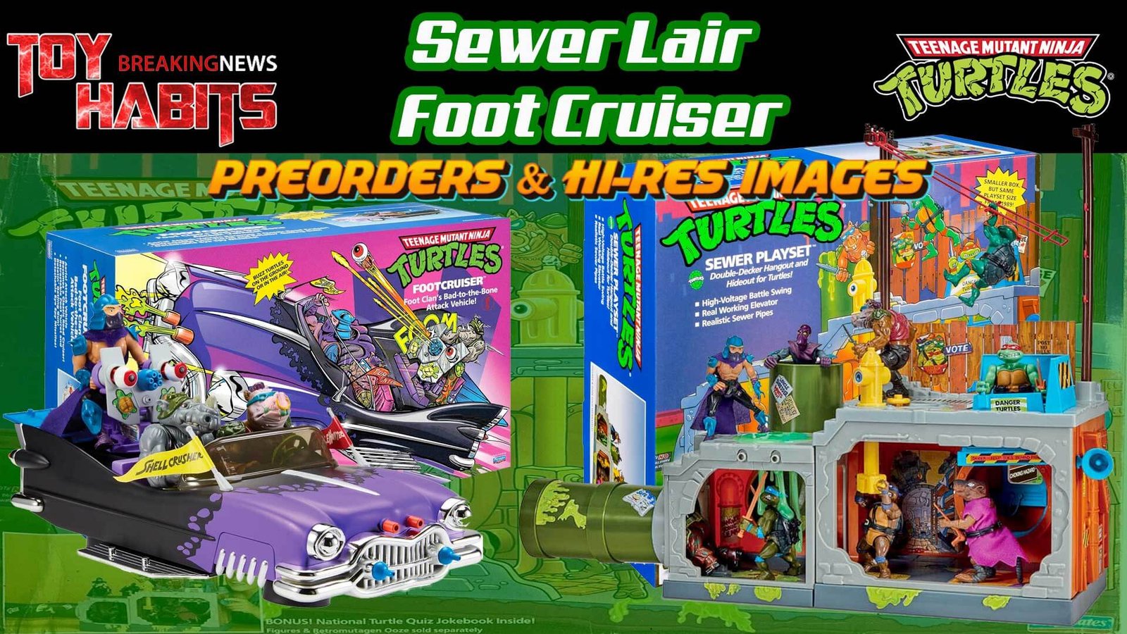 Sewer Lair and Foot Cruiser Playmates TMNT Classics Preorders