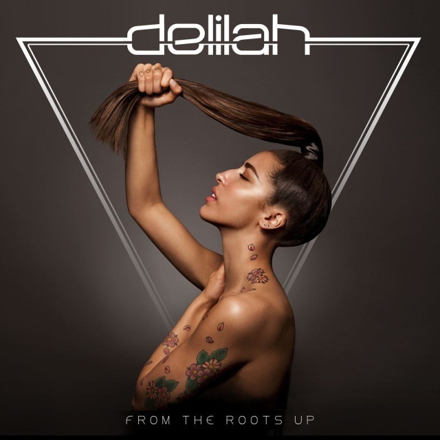 Delilah / デライラ「FROM THE ROOTS UP 【輸入盤】」 | Warner Music