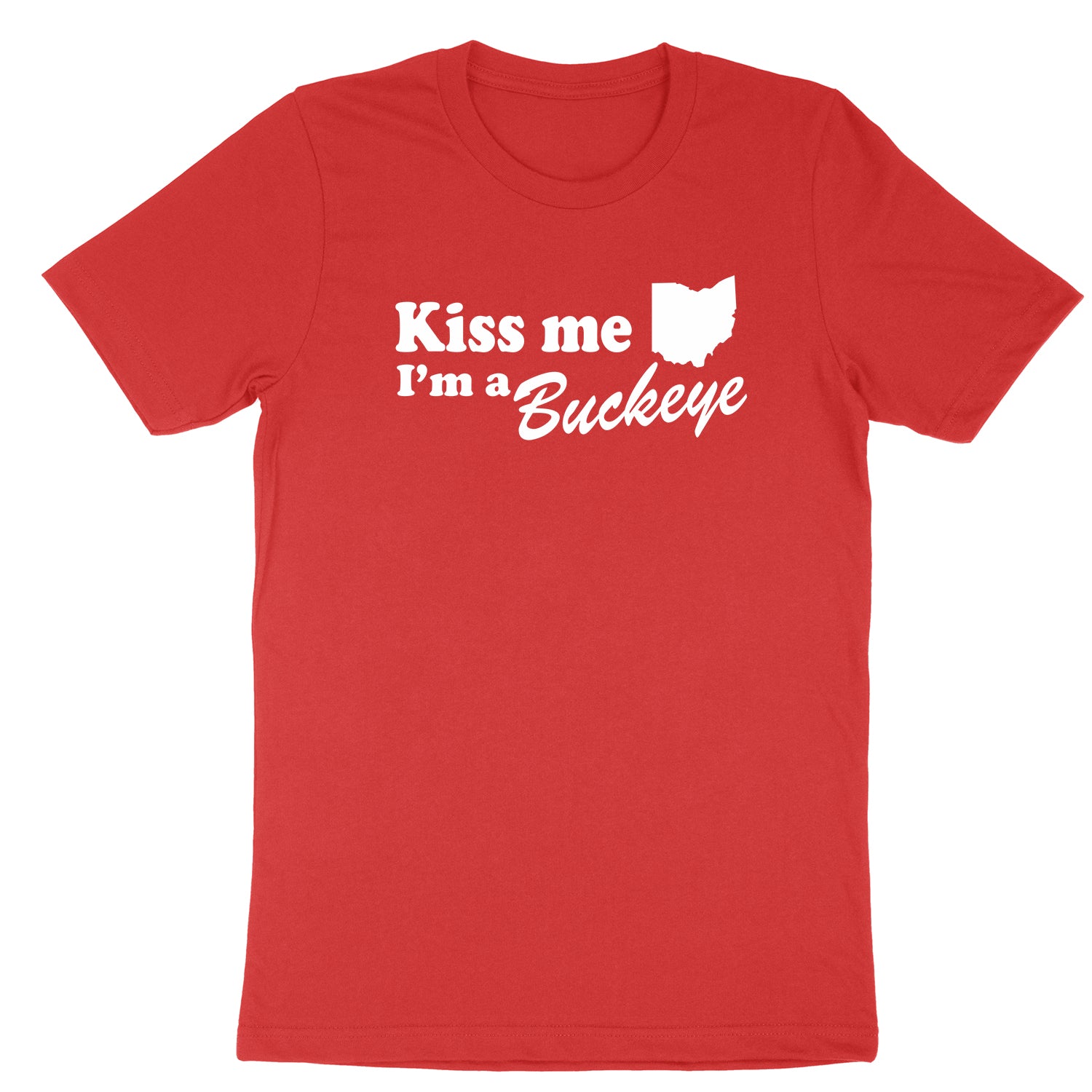 Kiss Me I'm a Buckeye - Clothe Ohio - Ohio Shirts and Apparel