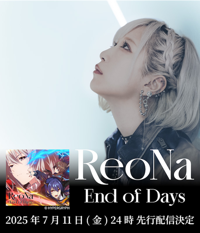 ReoNa「End of Days」告知ポスター ReoNa End of Days 告知ポスター