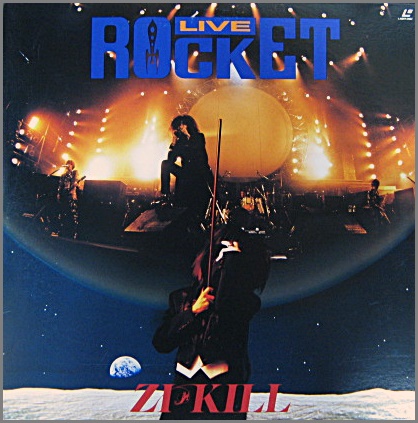 ZI:KILLジキル/ LIVE ROCKET