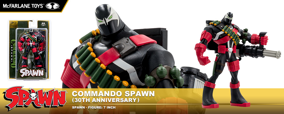 スポーン』【フィギュア】7インチ コマンドー・スポーン（30周年