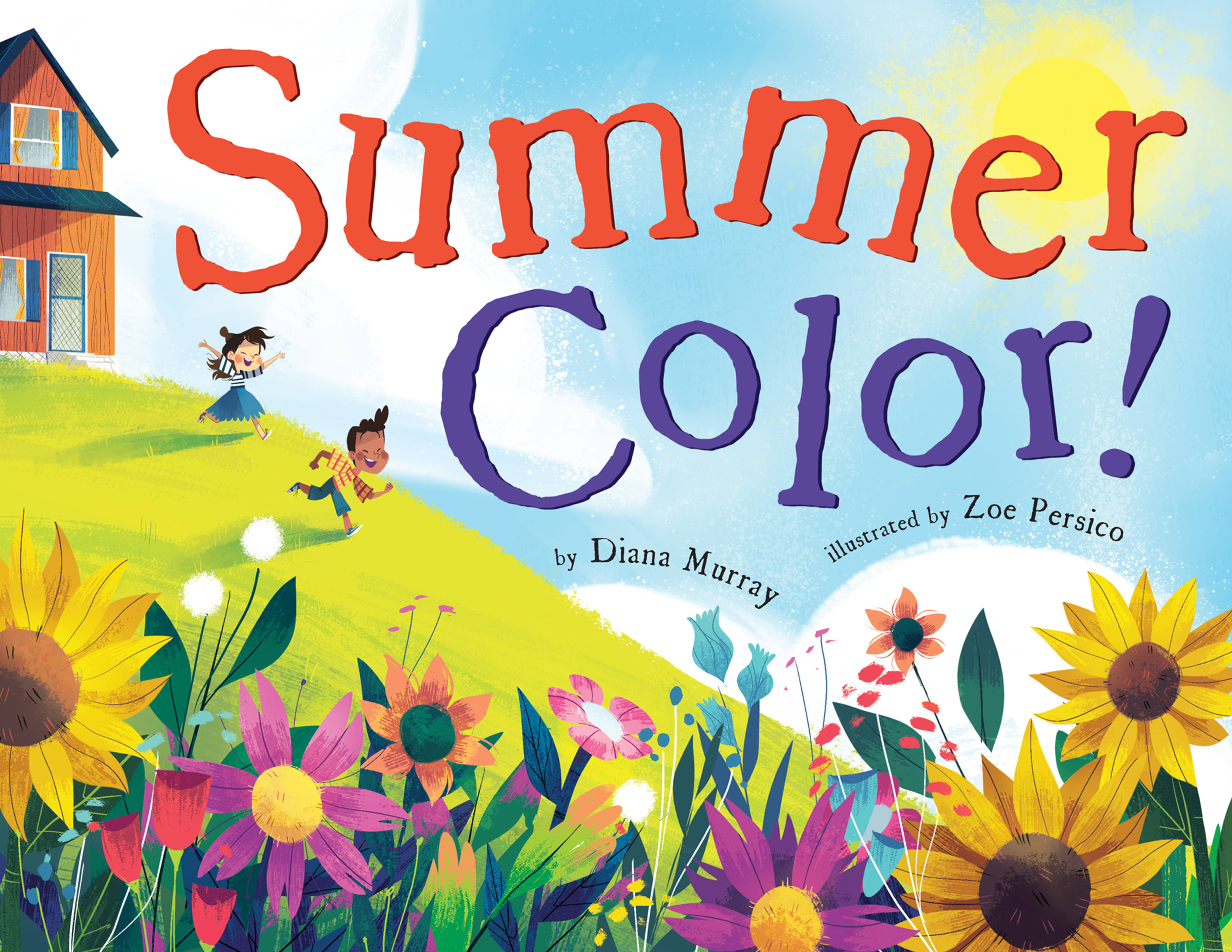 Summer Color! by Diana Murray & Zoe Persico | Hachette Book Group