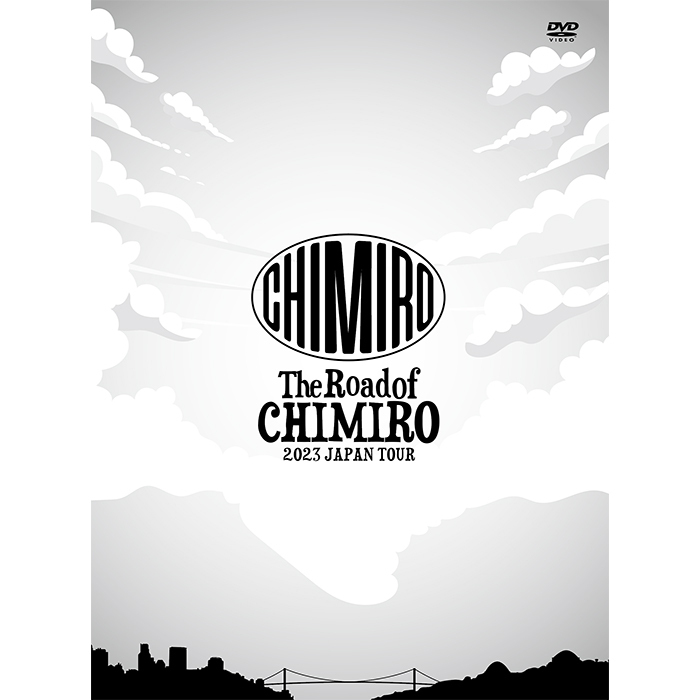 ミュージック CHIMIRO 2023 JAPAN TOUR DVD CHIMIRO 【The Road of