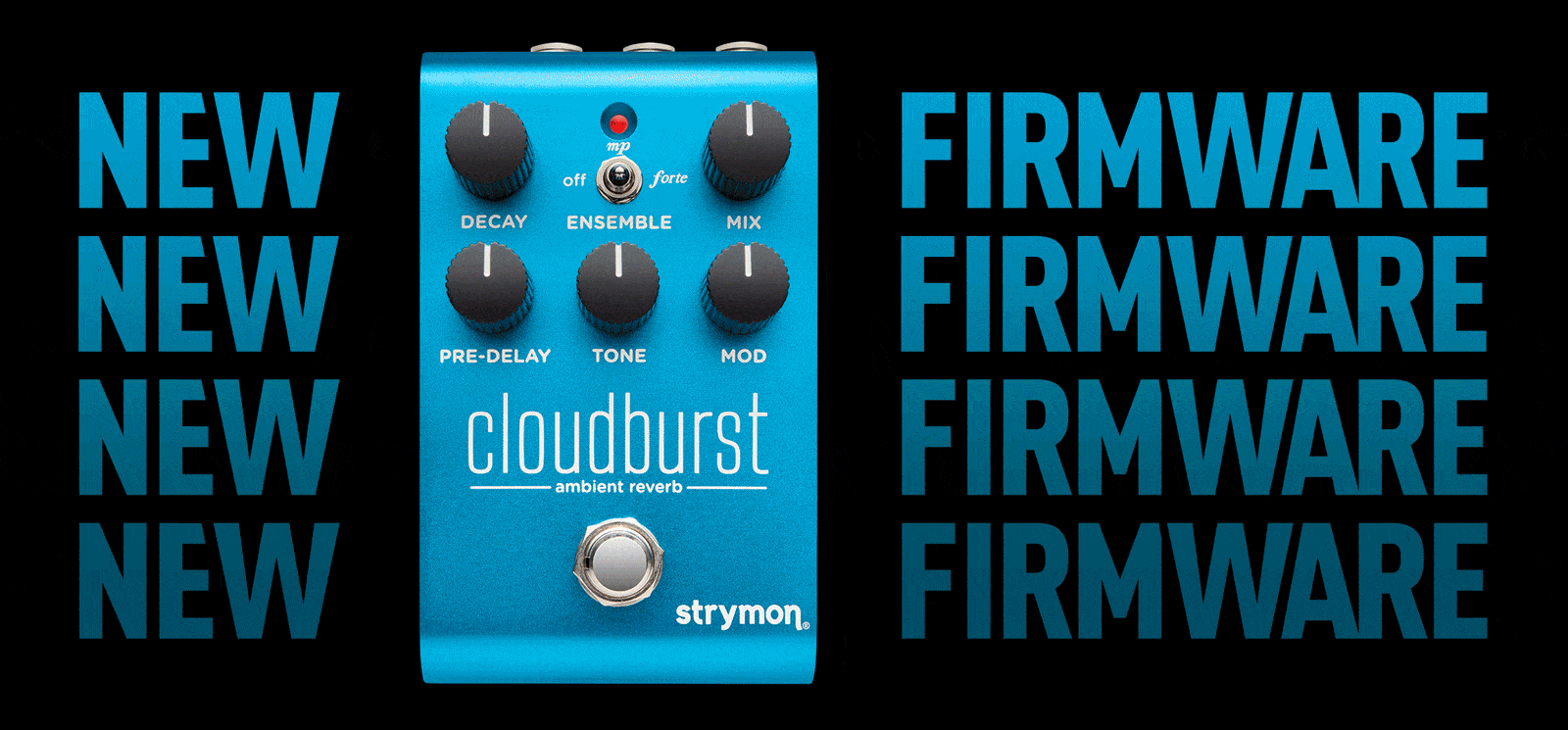 New Firmware Is Here! - Strymon