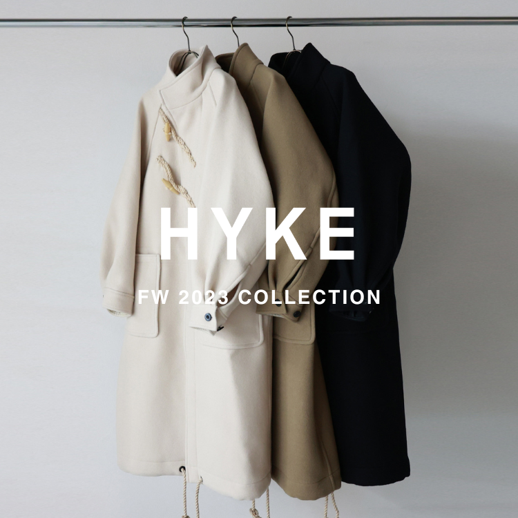 11月4日(土)20:00～パリゴオンラインにて販売開始！】HYKE(ハイク) FW