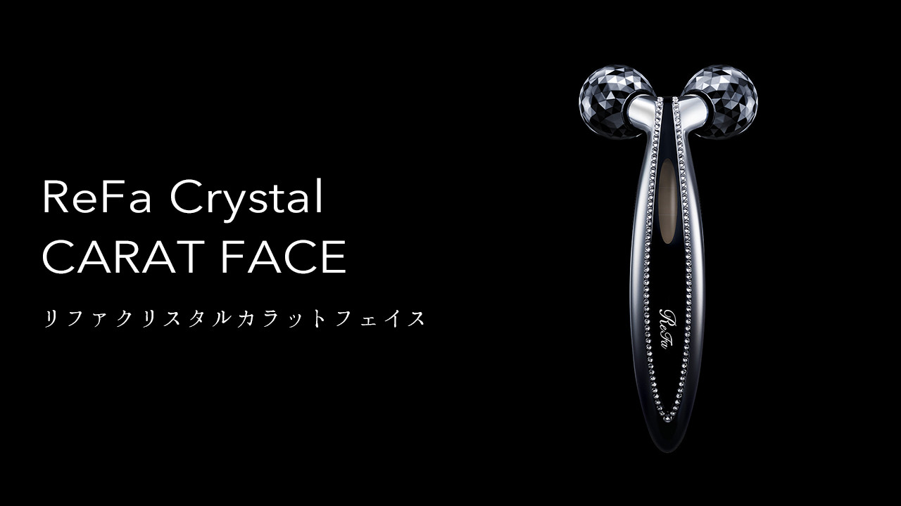リファクリスタルカラットフェイス - ReFa Crystal CARAT FACE | 商品