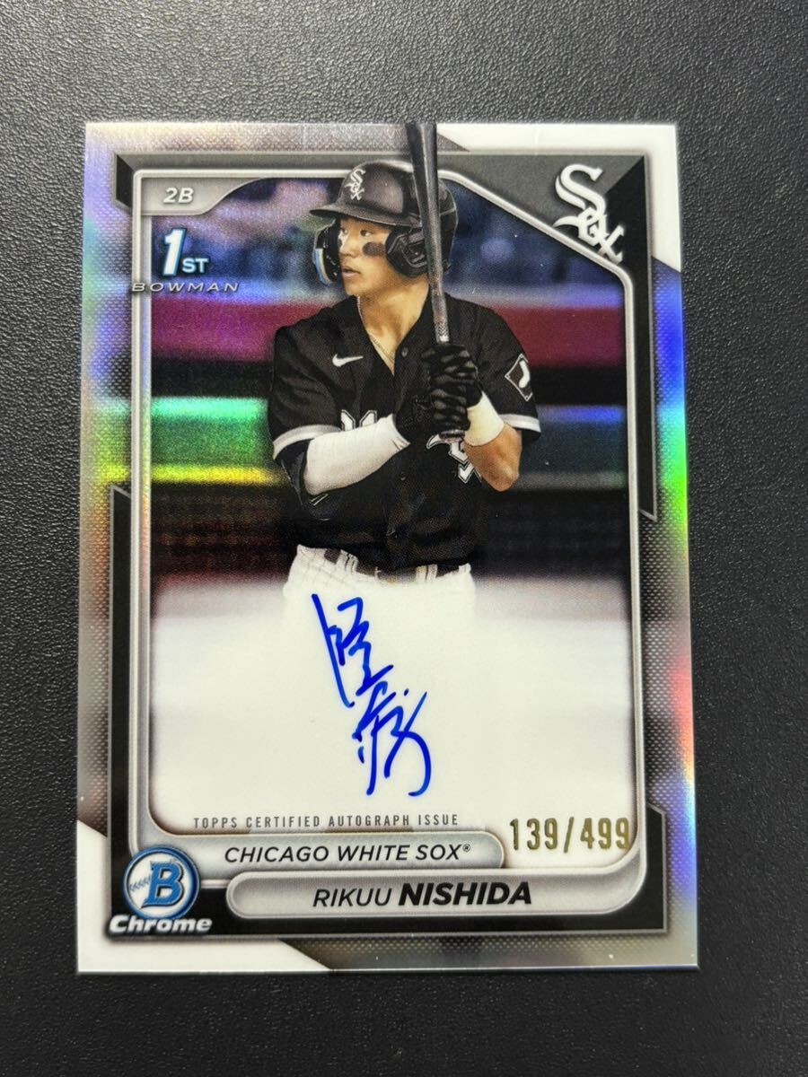 西田陸浮 499枚限定 直筆サインカード】2024 Bowman Chrome Rikuu