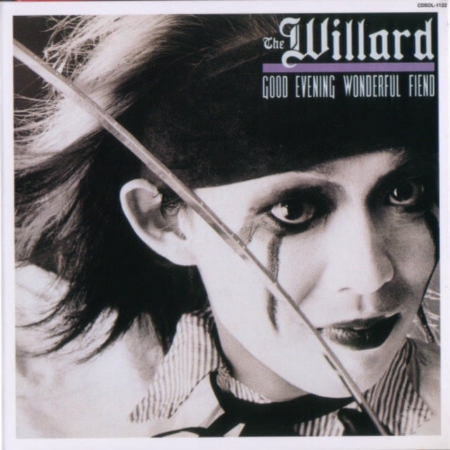 The Willardザ・ウィラード/GOOD EVENING WONDERFUL FIEND | RECORD