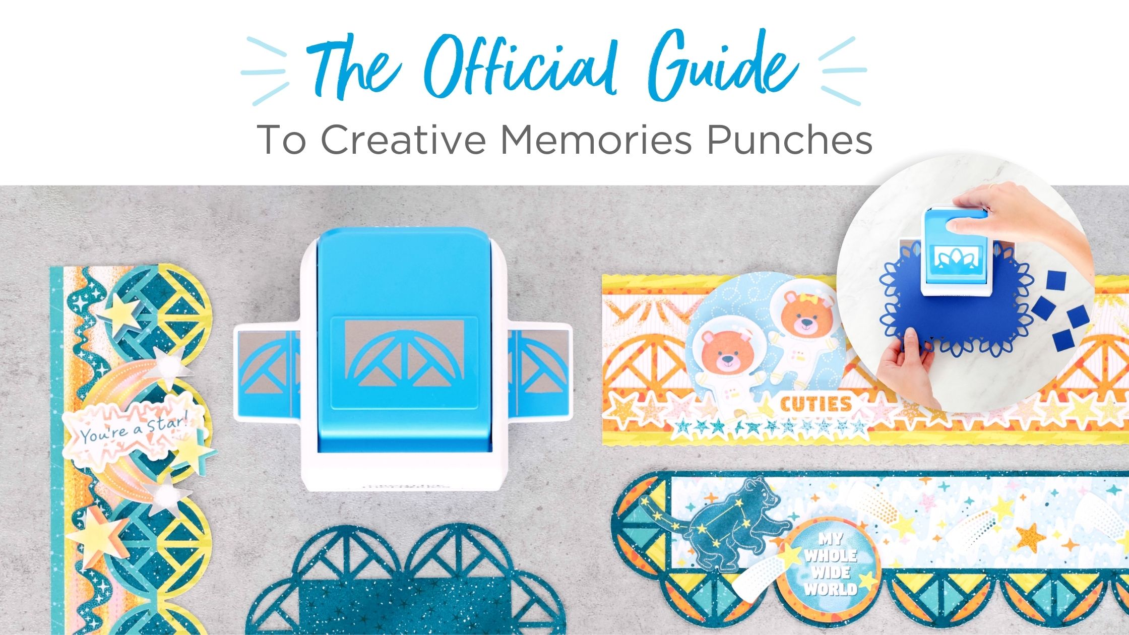The Official Guide To Creative Memories Punches – The Pages