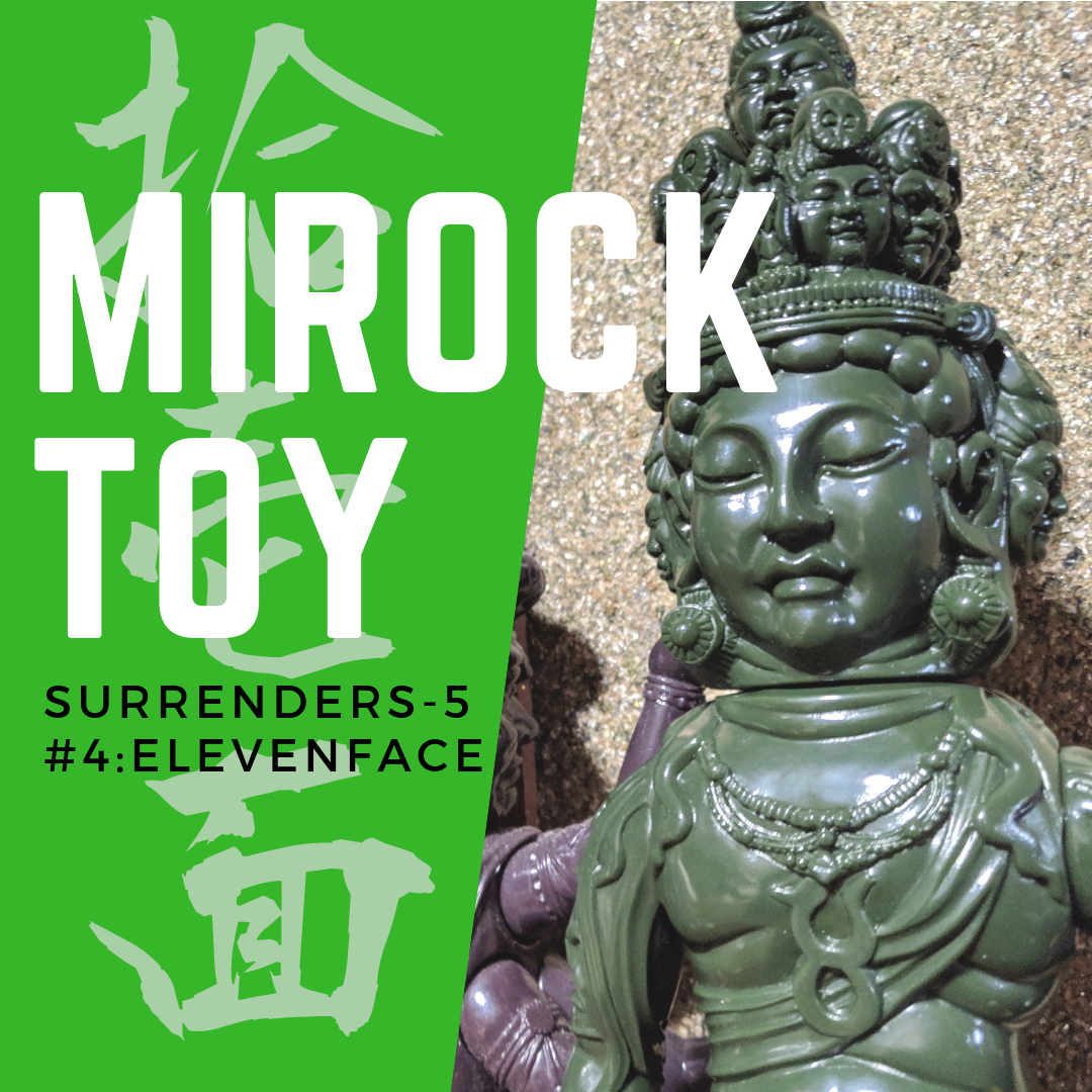 ミロクトイ / 仏像戦隊サレンダース5:4号 イレブンフェイス[古深抹茶深