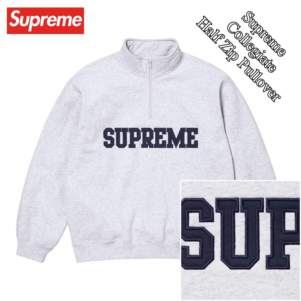 Supreme】Collegiate Half Zip Pullover☆Ash Grey☆24FW☆ (Supreme