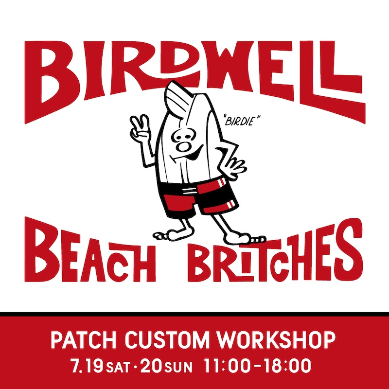 BIRDWELL PATCH CUSTOM WORKSHOP | NEWS | Pilgrim Surf+Supply