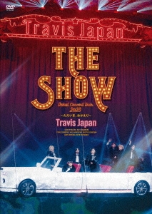 Travis Japan Debut Concert 2023 THE SHOW～ただいま、おかえり
