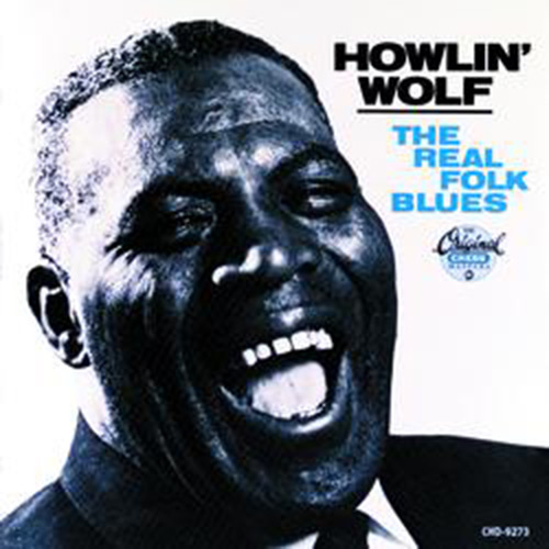 リアル・フォーク・ブルース[CD] - ハウリン・ウルフ - UNIVERSAL