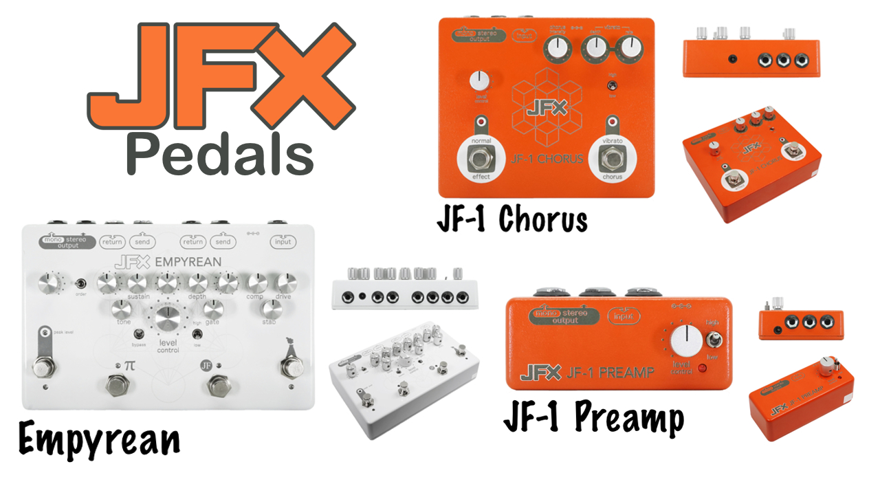 JFX Pedalsが取扱開始！3機種が発売！！