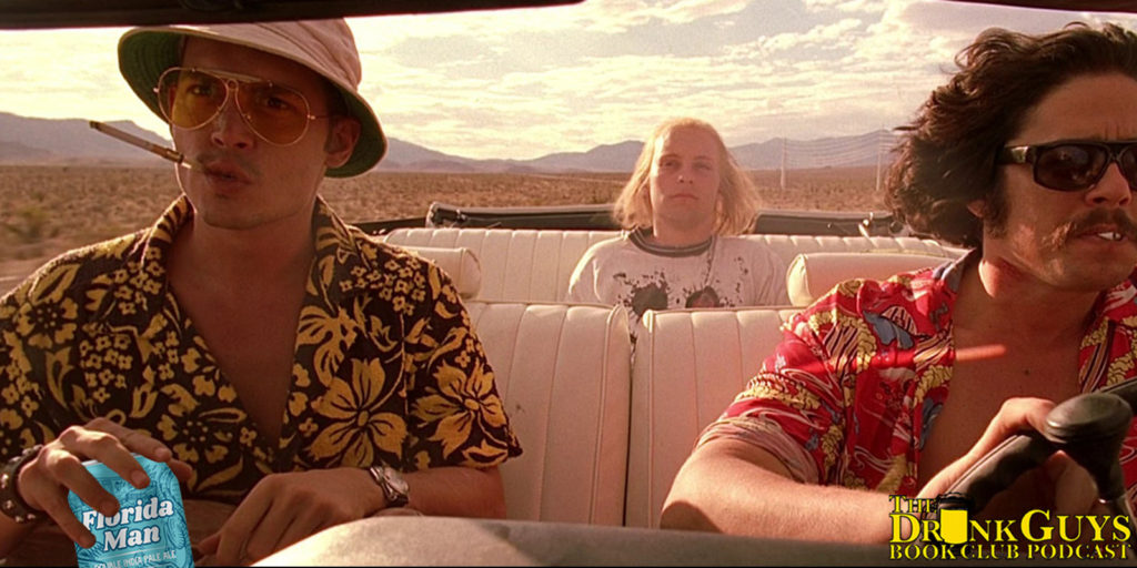 Fear and Loathing in Las Vegas: A Savage Journey to the Heart of