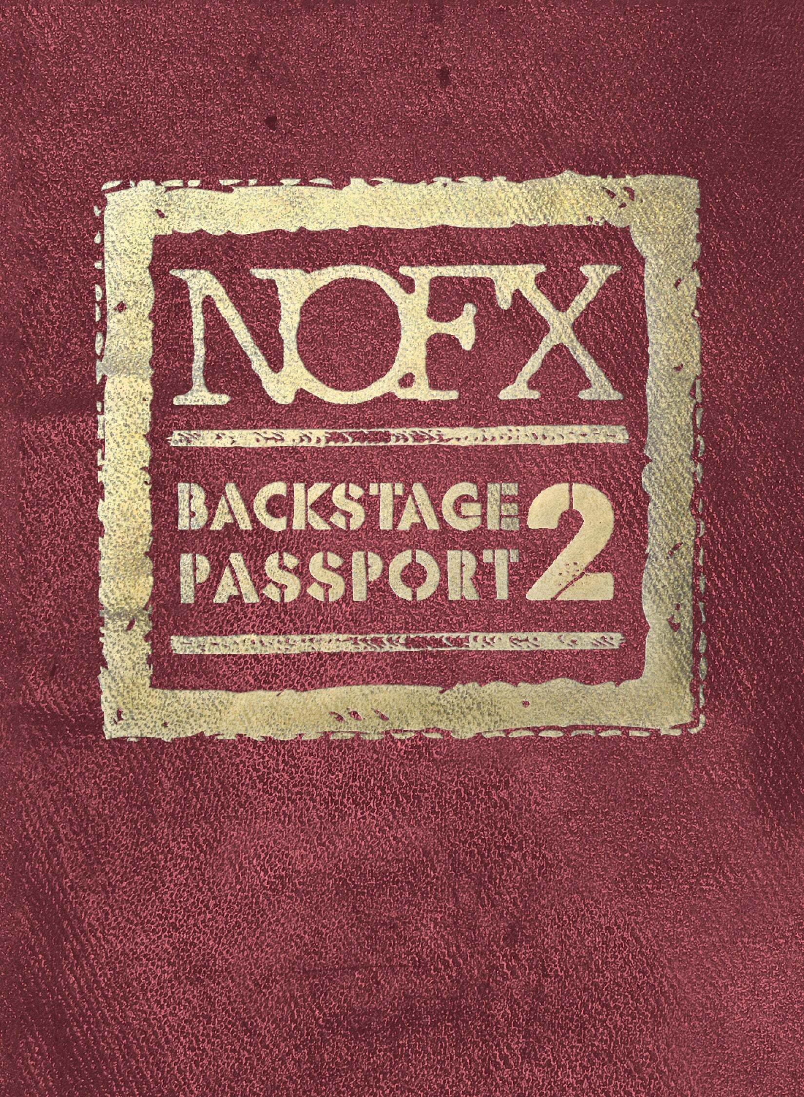 NOFX Backstage Passport 2 DVD – Fat Wreck Chords