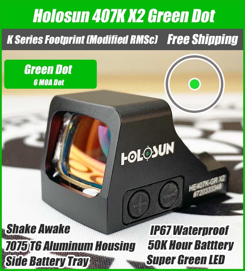 Buy Holosun 407K Green X2 Save 13% 5-Star Reviews Free Shipping