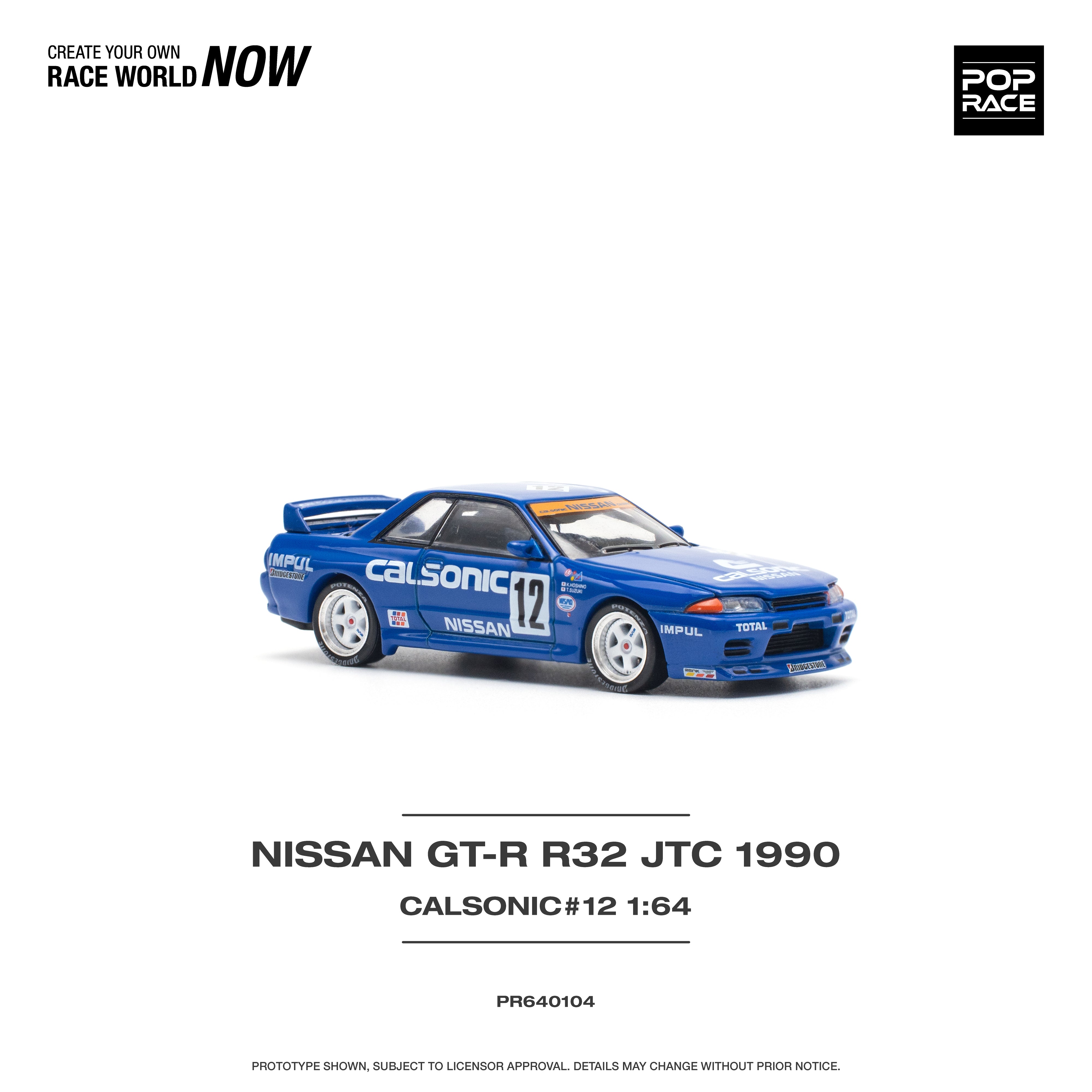 POPRACE 1:64 NISSAN SKYLINE GT-R R32 JTC 1990 CALSONIC #12