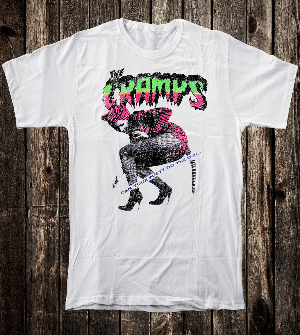 Retro Tee T Shirt 100% Cotton 80's Punk Style The Cramps Pussy Do