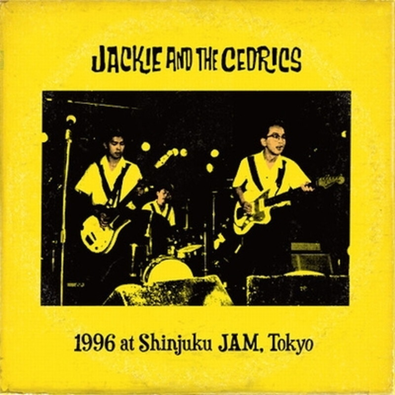 Jackie & The Cedrics/1996 at Shinjuku JAM, TOKYO BOMB138 New LP | eBay