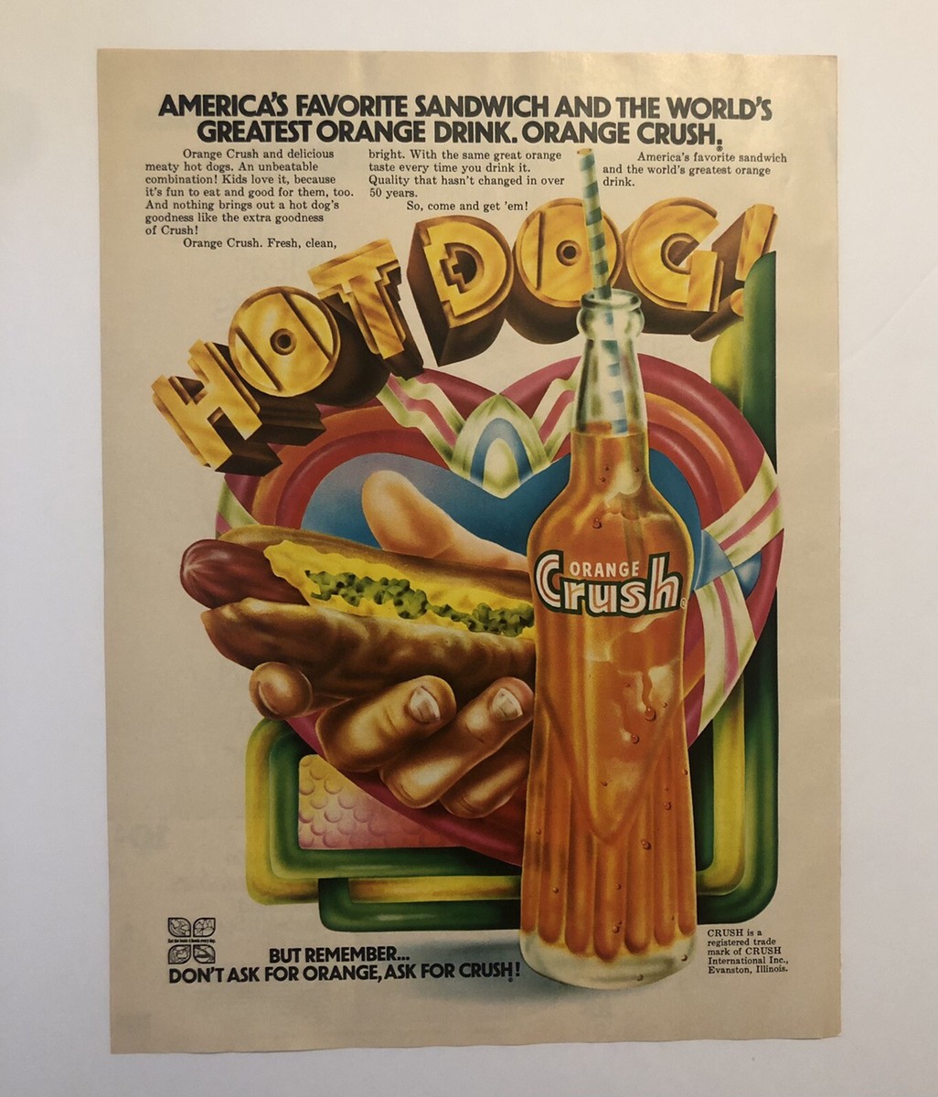 1970's Orange Crush Soda Pop Beverage & Hot Dog Colorful Magazine