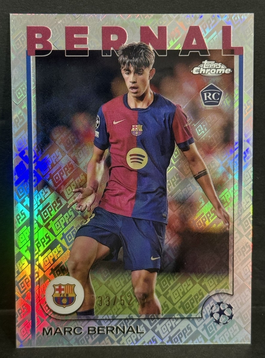 2024-25 Topps Chrome UCC Barcelona RC Marc Bernal Toppsfractor