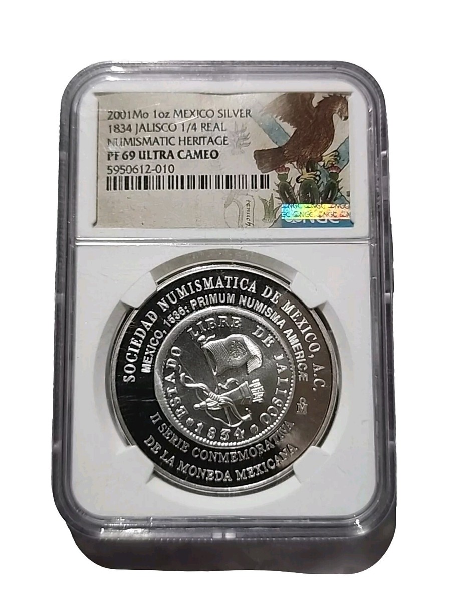 2001 MEXICO SILVER 1834 JALISCO 1/4 REAL NGC PF 69 ULTRA CAMEO