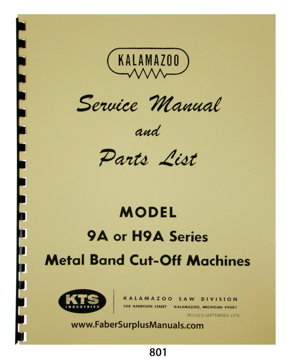 Kalamazoo Bandsaw 9A, H9A Series Service Manual & Parts List