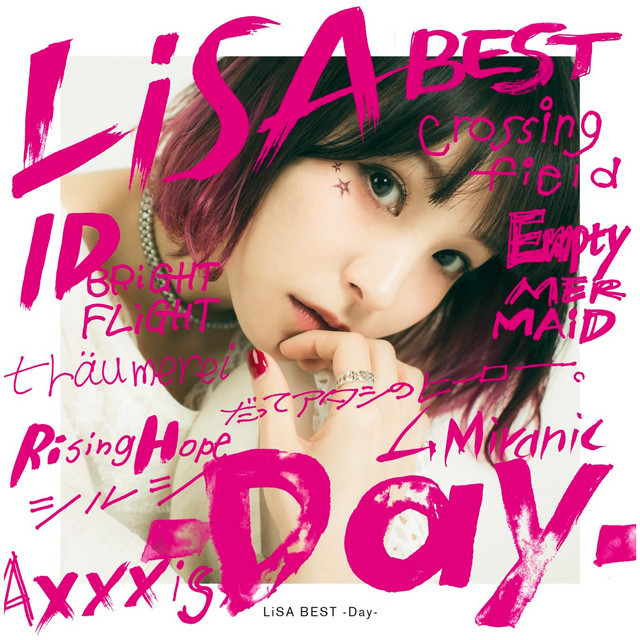 LiSA BEST -Day- - Compilation by LiSA | Spotify