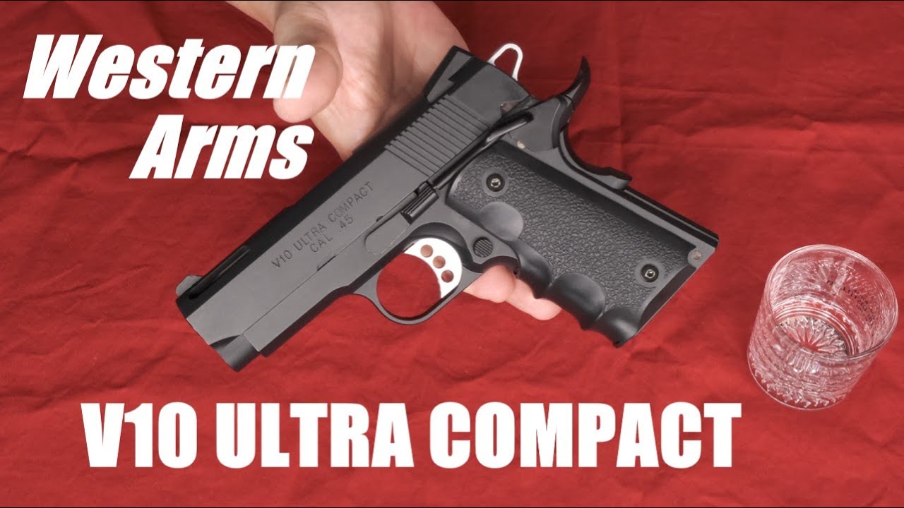 V10 ULTRA COMPACT ガスブローバック ウェスタンアームズ - YouTube