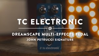 TC Electronic Dreamscape Multi-Effects Pedal John Petrucci