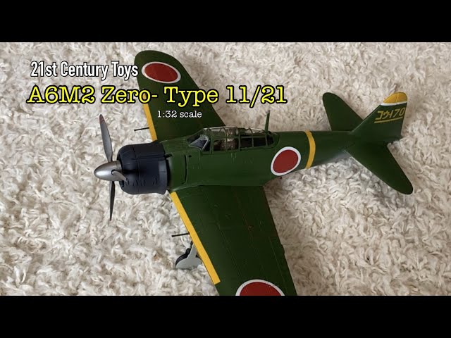 21st Century Toys: A6M2 Zero Type 11/21 (1:32 scale) UNBOXING