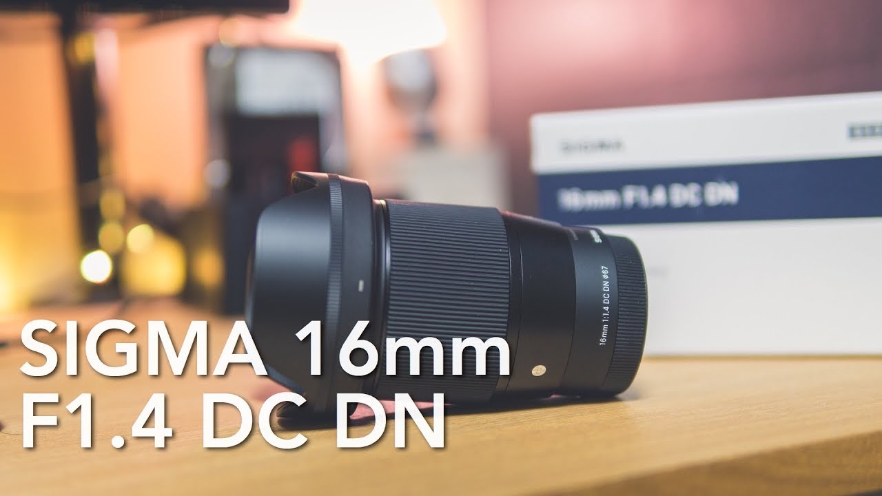 新レンズ！sigma 16mm F1.4 DC DN - YouTube