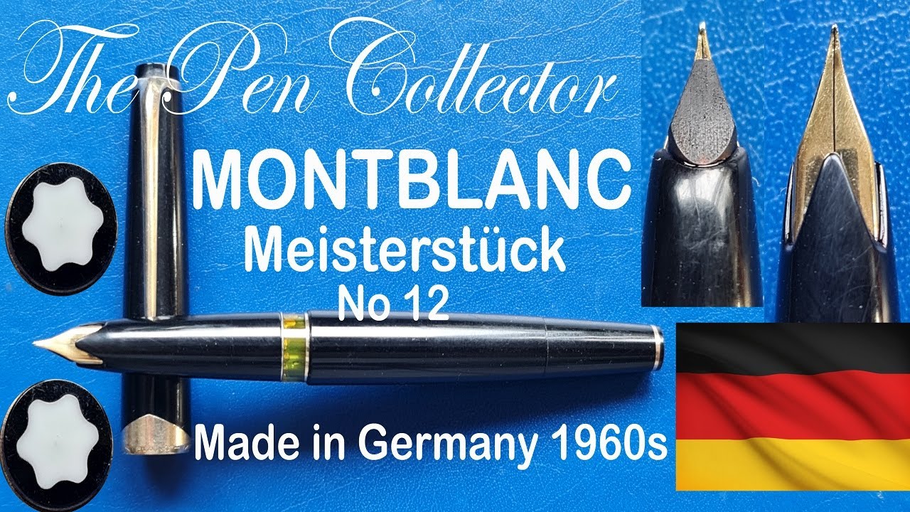 MONTBLANC MEISTERSTÜCK No 12 Fountain Pen Review - YouTube