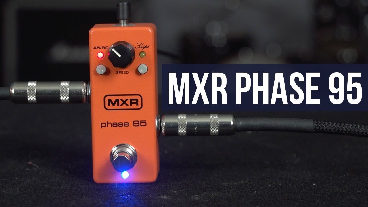 Review: MXR Phase 95 Pedal | Guitar World