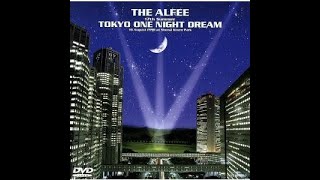 THE ALFEE TOKYO ONE NIGHT DREAM 1998.8.16 - YouTube
