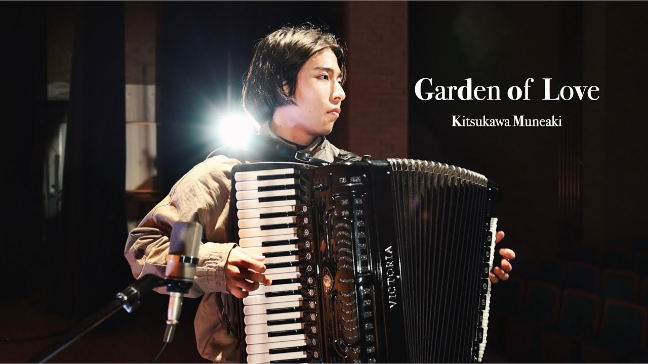 SUB]Kitsukawa Muneaki - In the Garden of Love | Accordion Original