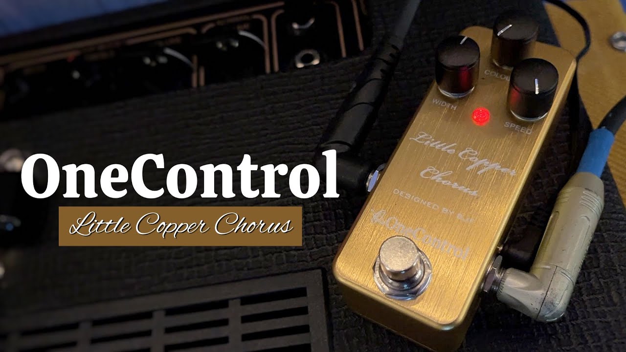 One Control Little Copper Chorus - YouTube