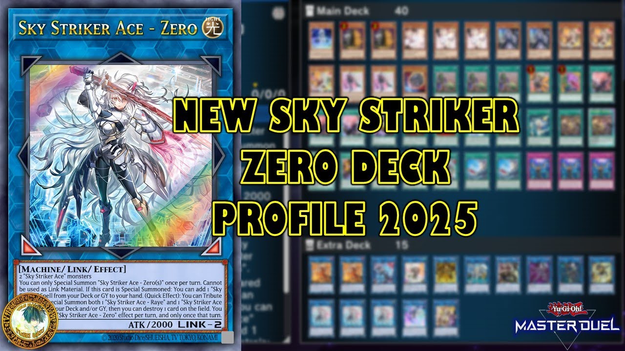 NEW Sky Striker ZERO Deck Profile 2025 | Yu-Gi-Oh! Master Duel