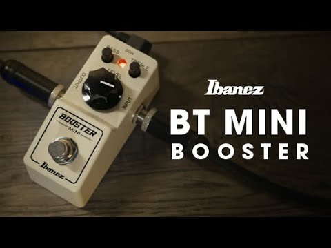 Ibanez BTMINI Booster Demo - YouTube