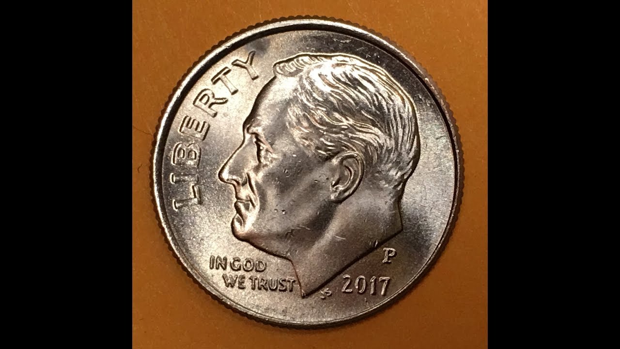 US 2017 P Dime 10 Cents - worth any money? Not Really - YouTube