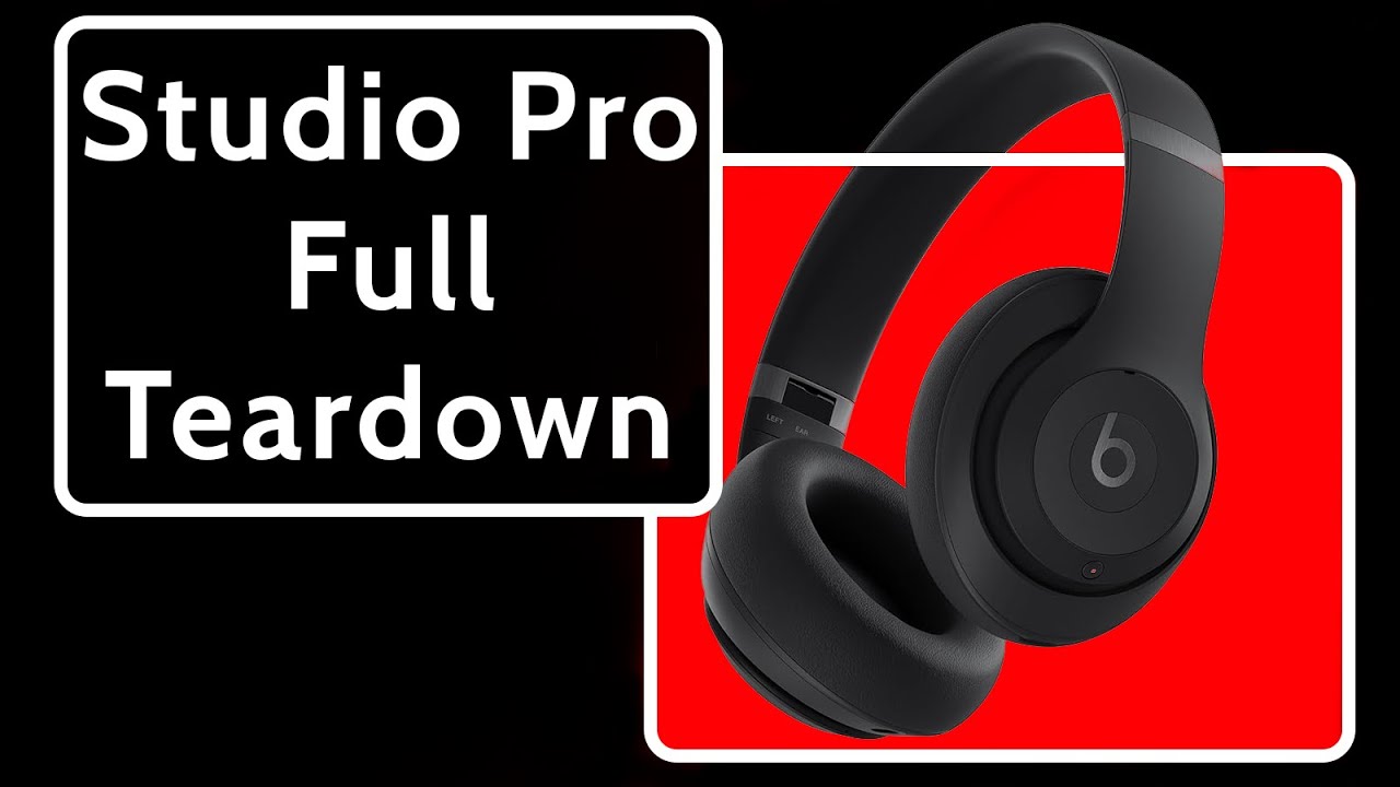 Beats Studio Pro Wireless (2023) Full Teardown & Disassembly Guide