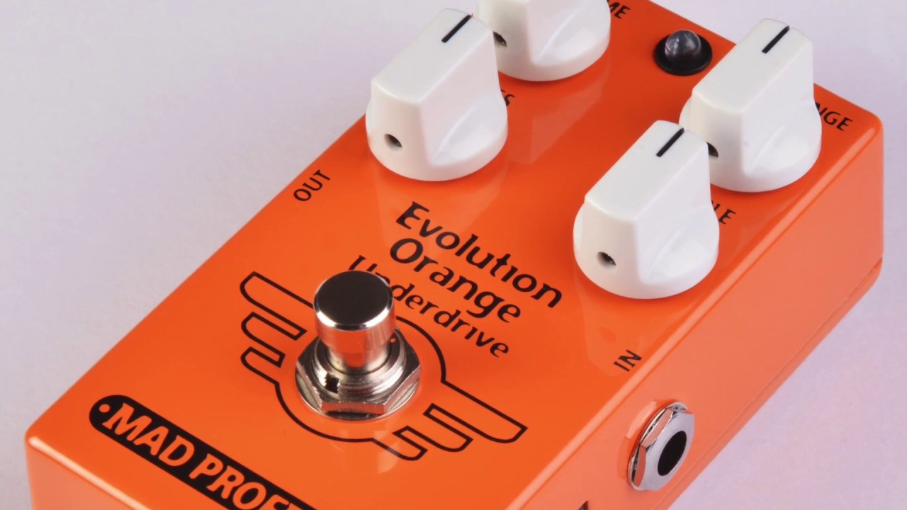 Mad Professor Evolution Orange Underdrive: Part 1 demo by Marko