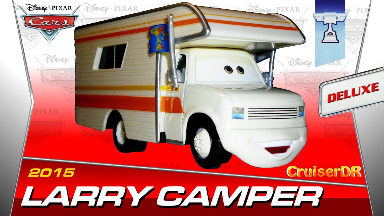 Disney Cars Larry Camper Deluxe Diecast 1:55 scale Mattel - YouTube