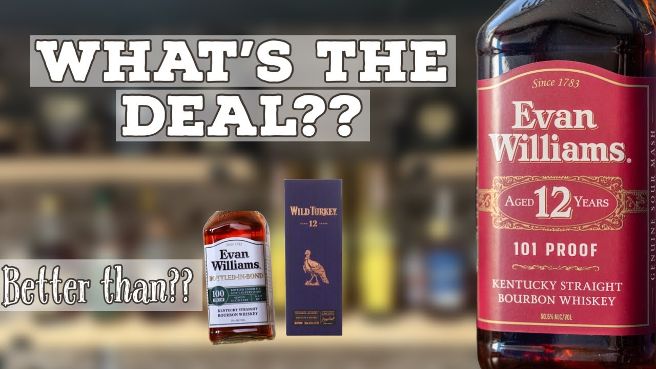 Evan Williams 12 Year 101 Proof: Judgment Day! - YouTube